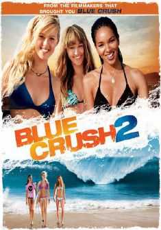 Blue Crush 2 - DvdRip